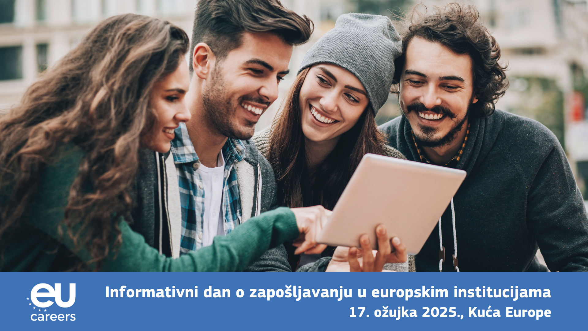 PREDSTAVNIŠTVO EUROPSKE KOMISIJE U HRVATSKOJ ORGANIZIRA INFORMATIVNI DAN O ZAPOŠLJAVANJU U EUROPSKIM INSTITUCIJAMA